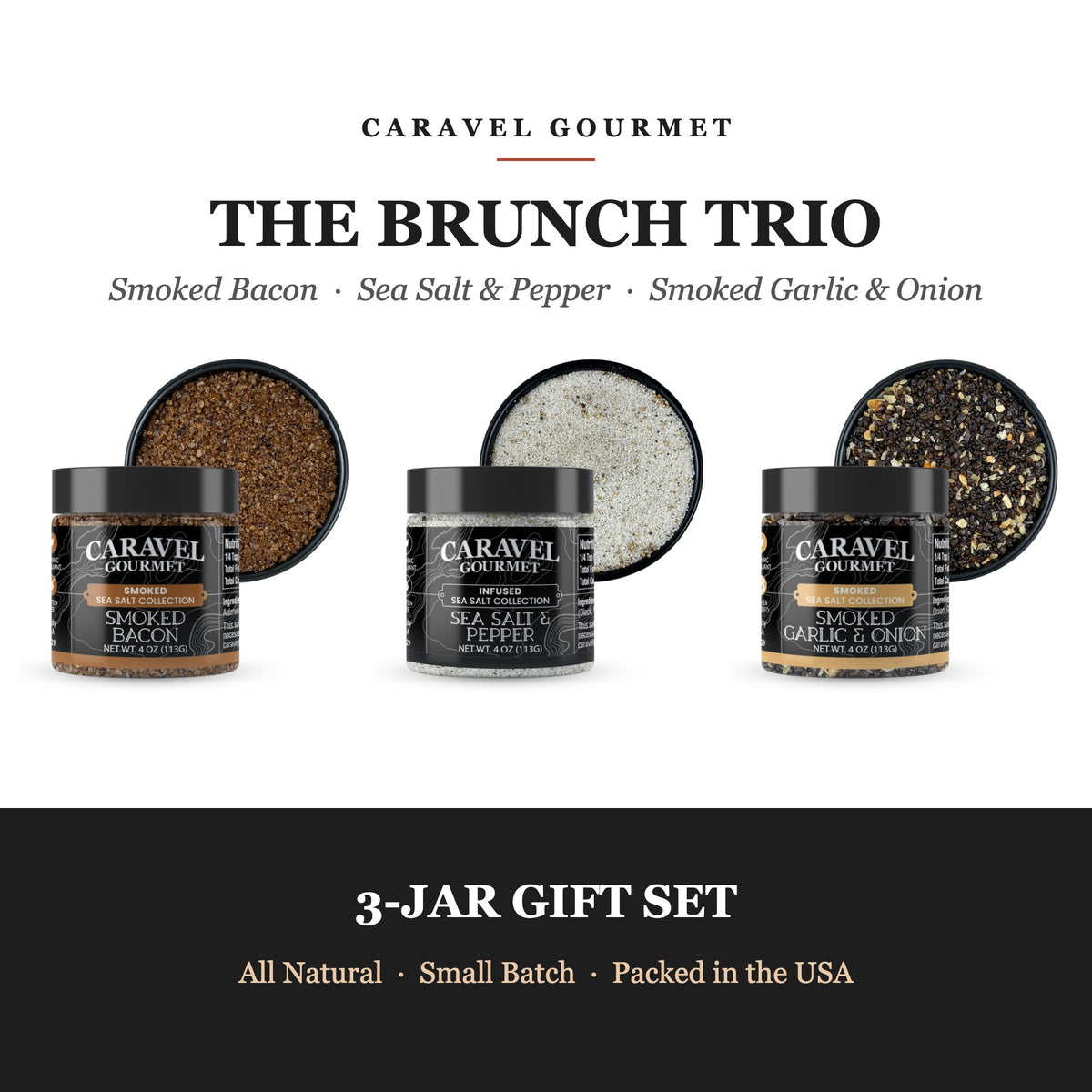 Caravel Gourmet Brunch Trio - Smoked Bacon, Sea Salt and Pepper, and Smoked Garlic and Onion Sea Salt 4 oz jars