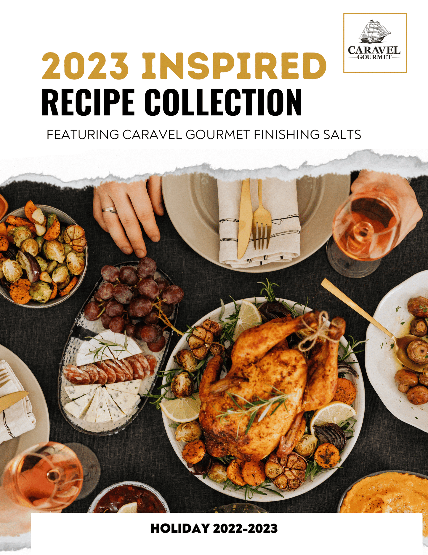 2022-2023 Inspired Recipes Featuring Caravel Gourmet Salts